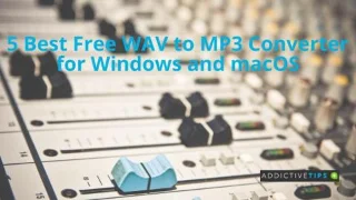5 migliori convertitori gratuiti da WAV a MP3 per Windows e macOS