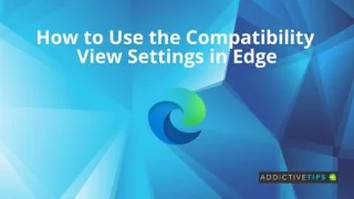 Come utilizzare le impostazioni di visualizzazione compatibilità in Edge
