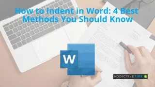So rücken Sie in Word ein: Die 4 besten Methoden, die Sie kennen sollten
