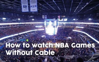 Comment regarder les matchs de la NBA sans câble (option GRATUITE incluse)
