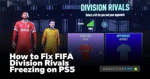 FIFA Division Rivals зависает на PS5?  Попробуйте эти 3 исправления