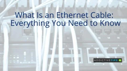 Che cos'è un cavo Ethernet: tutto ciò che devi sapere