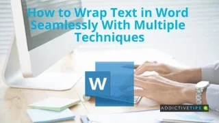 So brechen Sie Text mit mehreren Techniken nahtlos in Word ein
