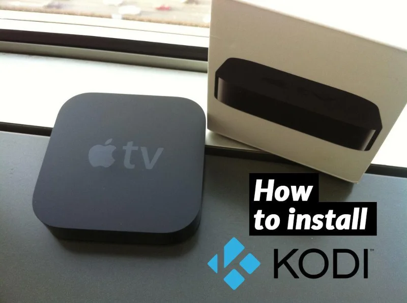 Installa Kodi su Apple TV 4, 3 e 2: Tutorial di processo dettagliato
