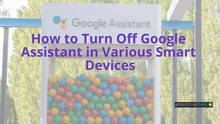 Как отключить Google Assistant на различных смарт-устройствах