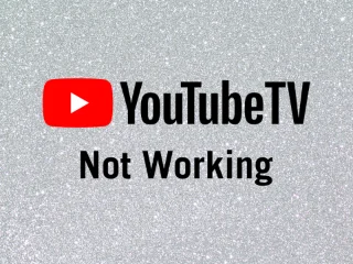 YouTube TV ne fonctionne pas : comment réparer YouTube TV dès maintenant