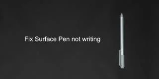 如何修復 Surface Pen 無法在 Surface Tablet 上書寫