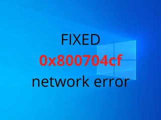 如何修復 Windows 10 上的 0x800704cf 錯誤代碼