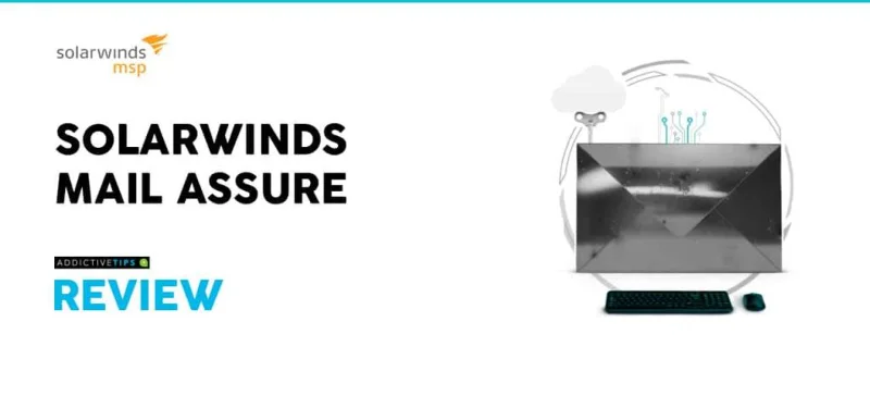 SolarWinds Mail Assure – RECENSIONE 2021