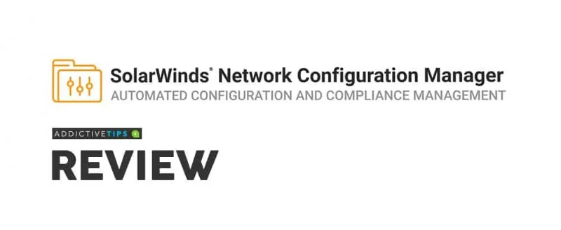 SolarWinds Network Configuration Manager – REVISIONE 2021