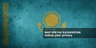哈薩克斯坦最佳 VPN：覆蓋您的數字足跡