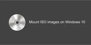 如何在 Windows 10 上掛載 ISO 映像