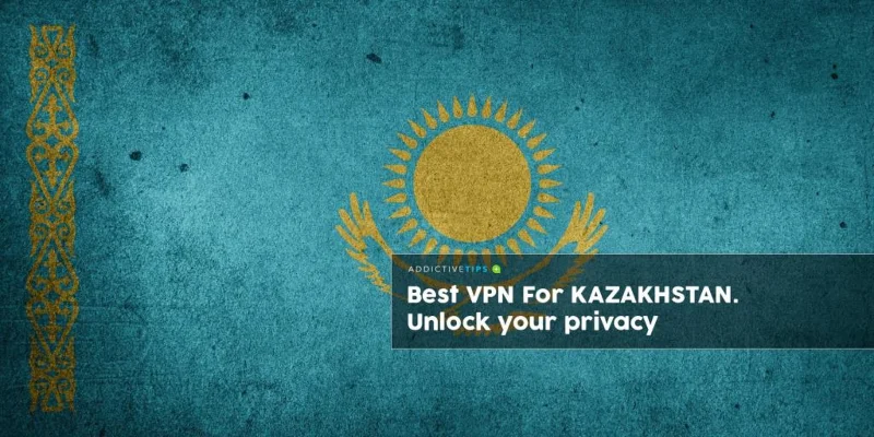 哈薩克斯坦最佳 VPN：覆蓋您的數字足跡