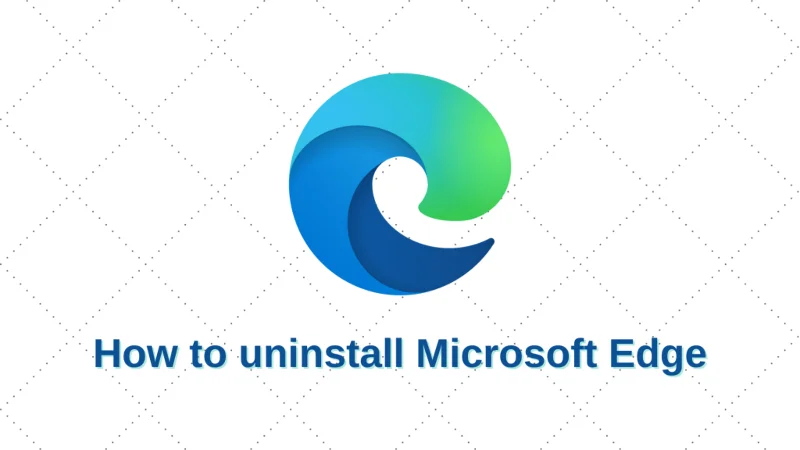 So deinstallieren Sie Microsoft Edge von Windows 10