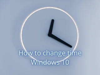 如何在 Windows 10 中更改時間 – 設置時間和日期（教程）