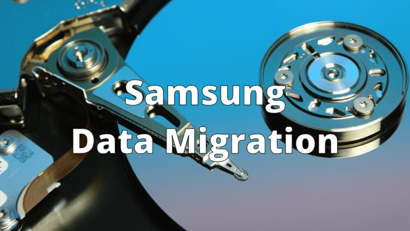 Samsung Data Migration