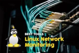 Die 6 besten Linux-Netzwerküberwachungstools