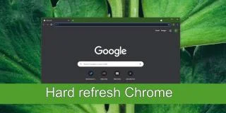 如何硬刷新 Chrome（繞過本地緩存）