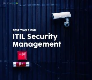 6 migliori strumenti di gestione della sicurezza ITIL nel 2021