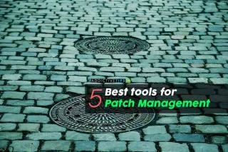I migliori strumenti e software di gestione delle patch per il 2021