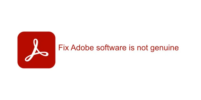 Come riparare il software Adobe non è originale su Windows 10
