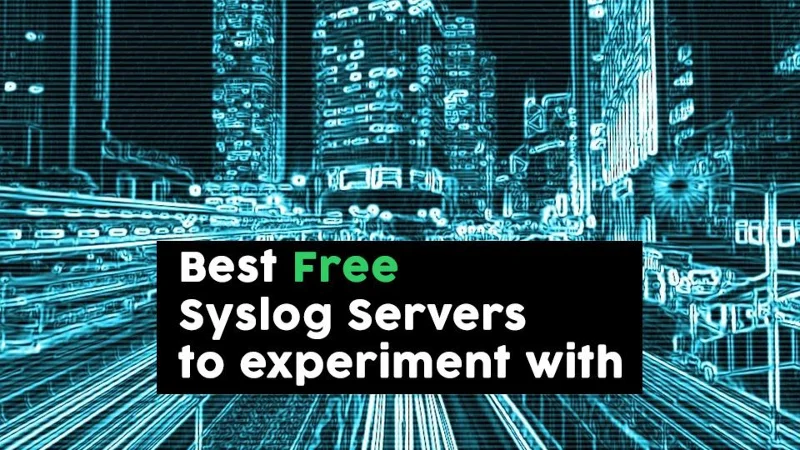 6 Best Free Syslog Server mit dem Experiment im Jahr 2021