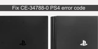 如何修復 CE-34788-0 PS4 錯誤代碼