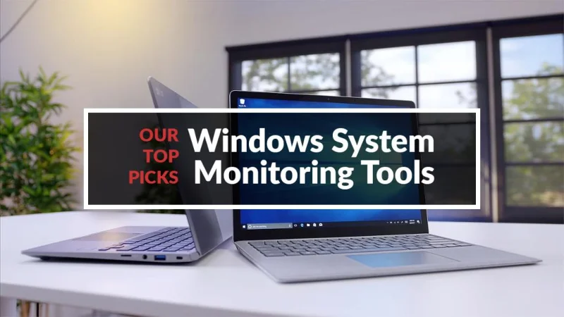 Beste Windows-Systemüberwachungstools: Top 6 im Jahr 2021 überprüft
