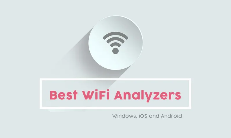 I migliori analizzatori WiFi per tenere docchio linvisibile (Windows, iOS e Android)