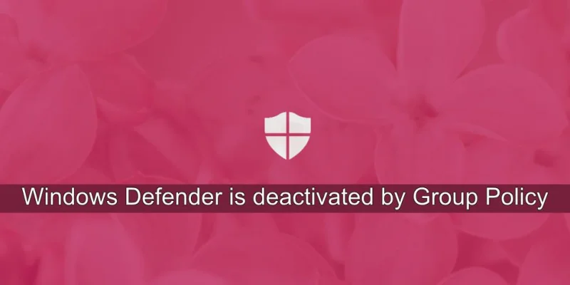 如何修復 Windows Defender 被組策略停用