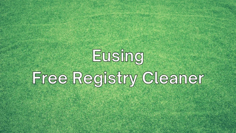 Eusing Cleaner Registro di sistema gratuito: download + come usare