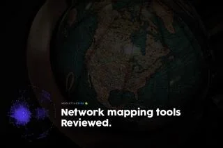 I 7 migliori strumenti di mappatura di rete nel 2021
