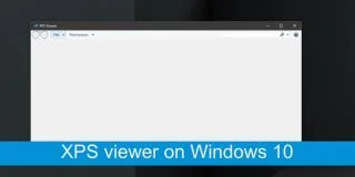 如何在 Windows 10 上啟用 XPS 查看器