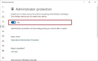 วิธีเปิดใช้งานการป้องกันผู้ดูแลระบบบน Windows 11